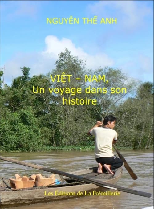 Việt-Nam : un voyage dans son histoire