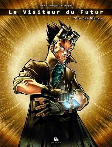 Le Visiteur du Futur Tome 1
