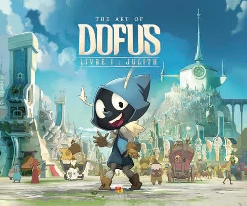 The art of Dofus : livre I, Julith