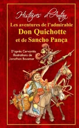 L'histoire des admirables Don Quichotte et Sancho Pança