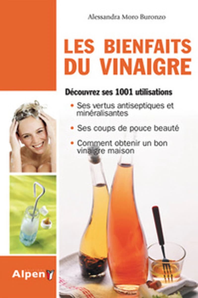 Les bienfaits du vinaigre : découvrez ses 1001 utilisations