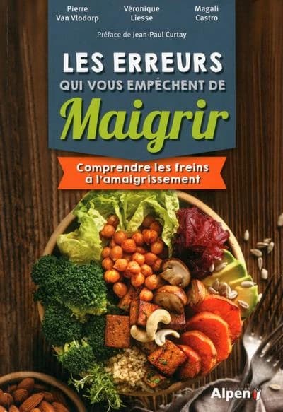 Les erreurs qui vous empêchent de maigrir : comprendre les freins à l'amaigrissement