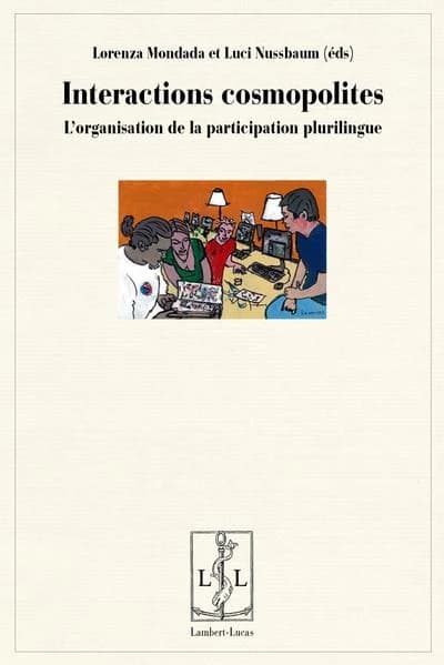 Interactions cosmopolites : l'organisation de la participation plurilingue