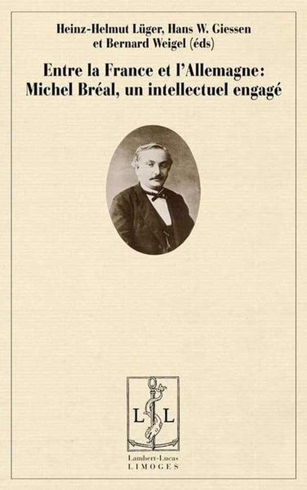 Entre la France et l'Allemagne : Michel Bréal, un intellectuel engagé