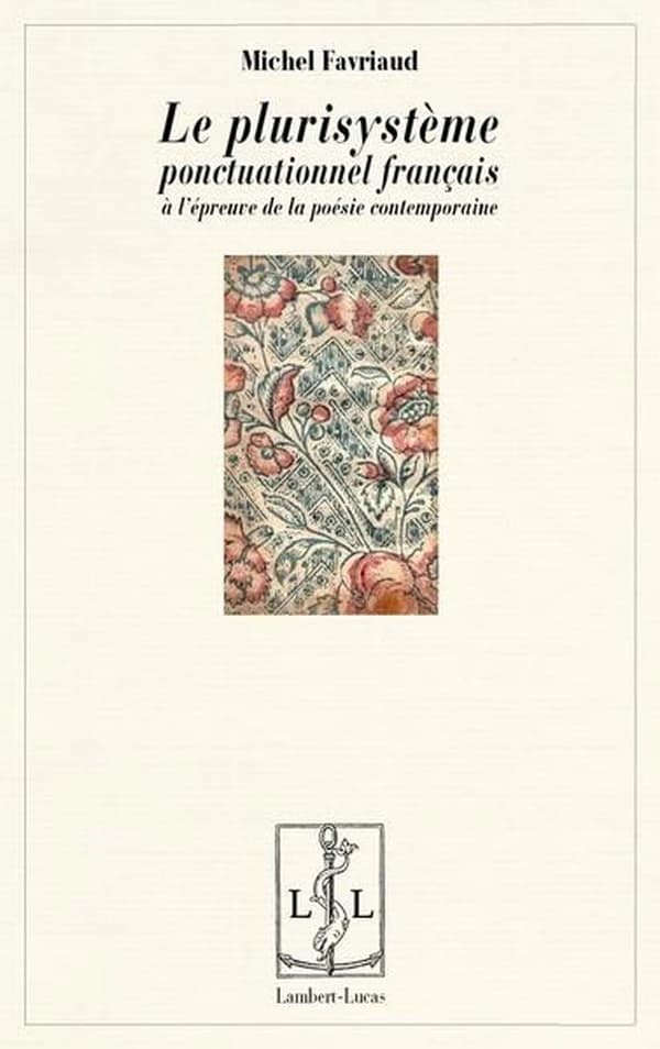 Le plurisystème ponctuationnel français à l'épreuve de la poésie contemporaine