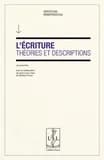 L'écriture : théories et descriptions