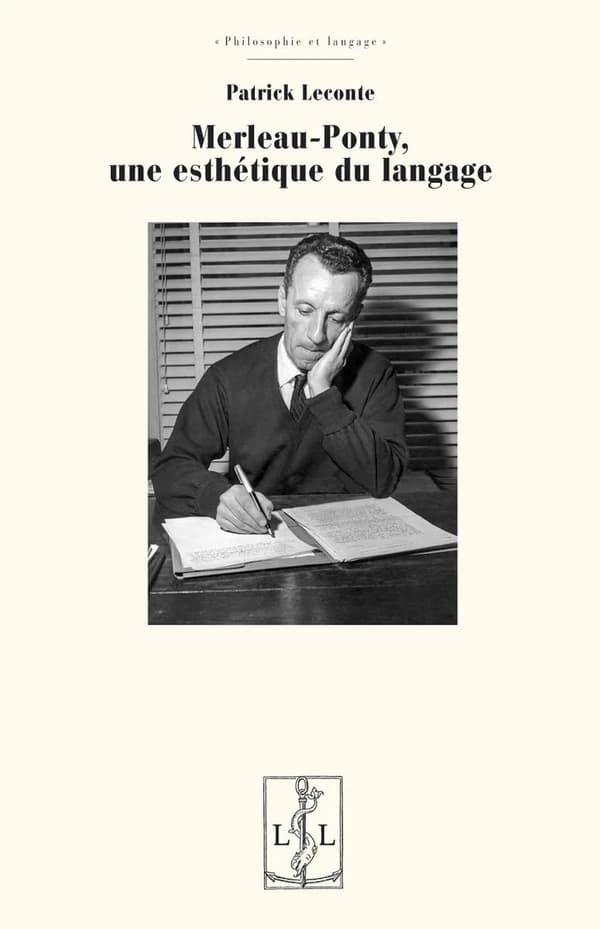 Merleau-Ponty, une esthétique du langage