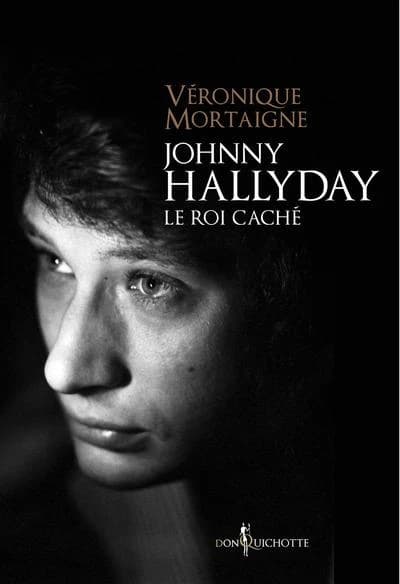 Johnny Hallyday : le roi caché