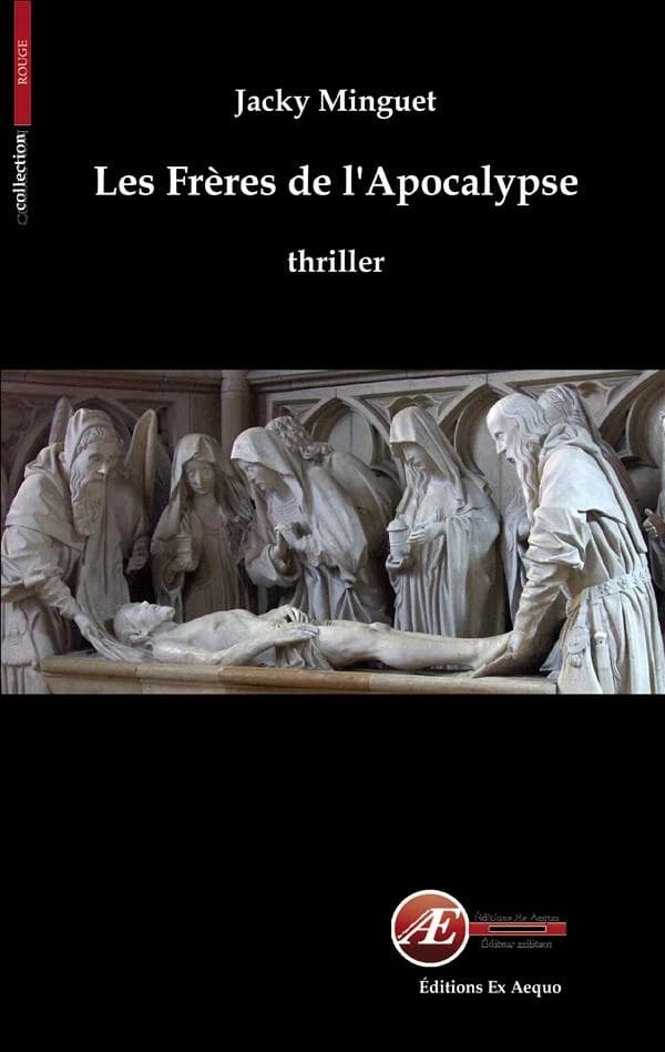 Les frères de l'Apocalypse : thriller