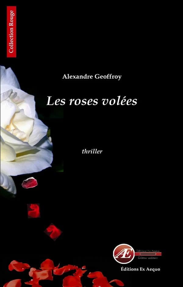 Les roses volées : thriller