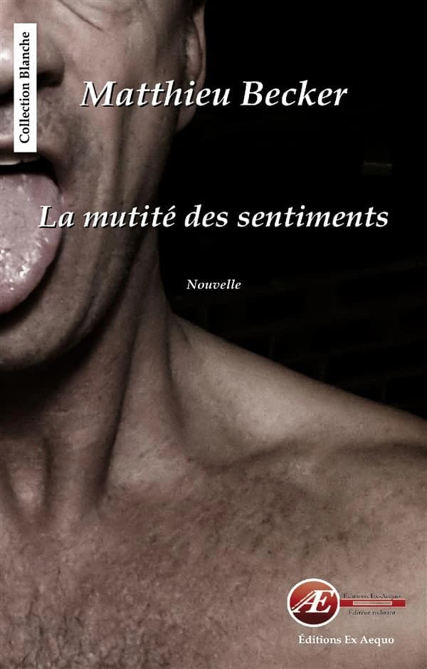 La mutité des sentiments : nouvelle