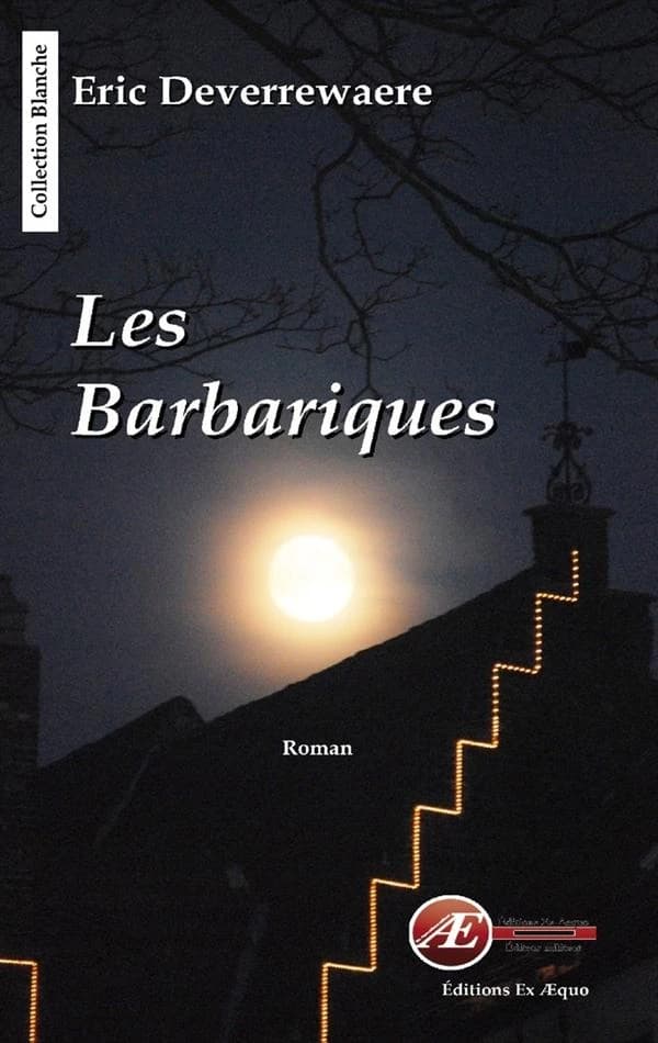 Les barbariques : thriller
