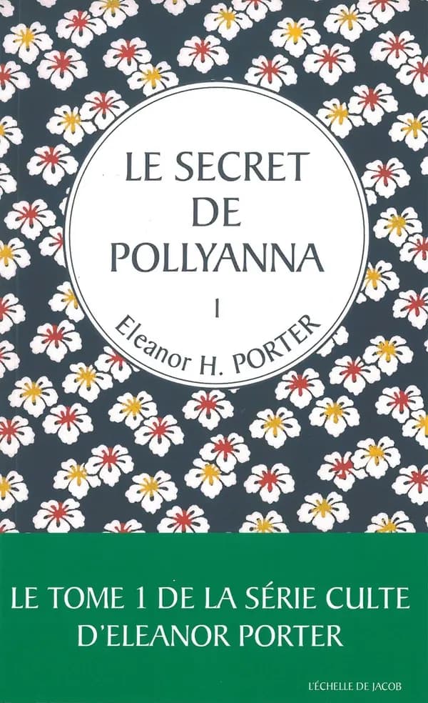 Le secret de Pollyanna