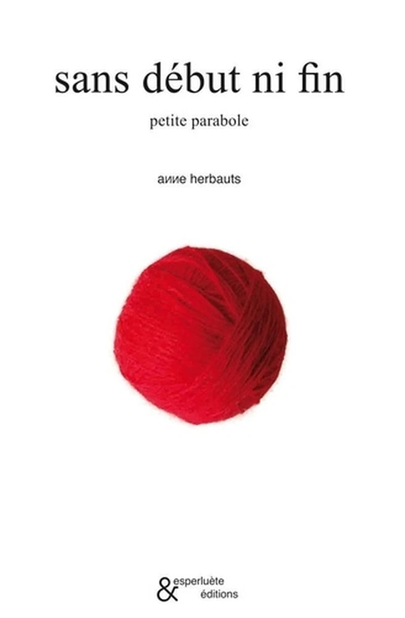 Sans début ni fin : Petite parabole