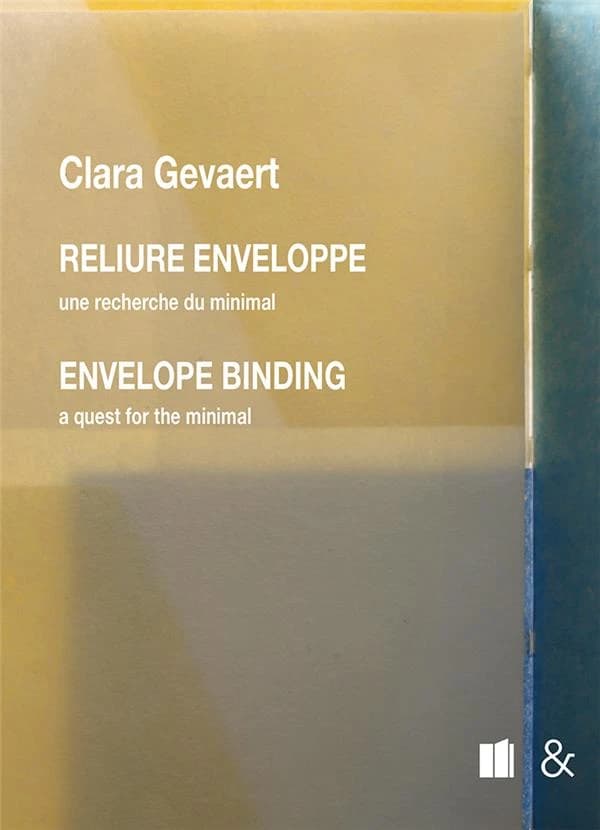 Reliure enveloppe : une recherche du minimal
