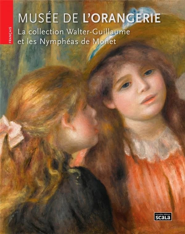 Musée de l'Orangerie : la collection Walter-Guillaume et les "Nymphéas" de Monet (Français) Laurence Madeline