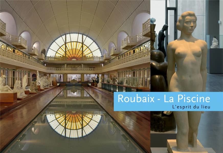 Roubaix, La Piscine : Musée d'art et d'industrie André Diligent (Nouvelle éd.) Gunilla Lapointe