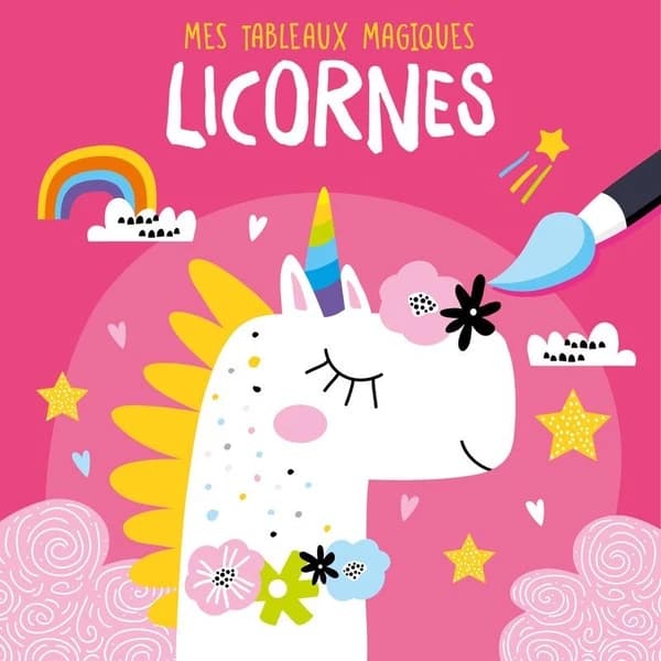 Mes tableaux magiques : licornes
