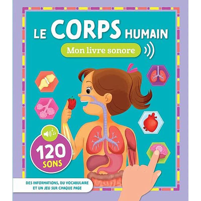 Le corps humain : 120 sons