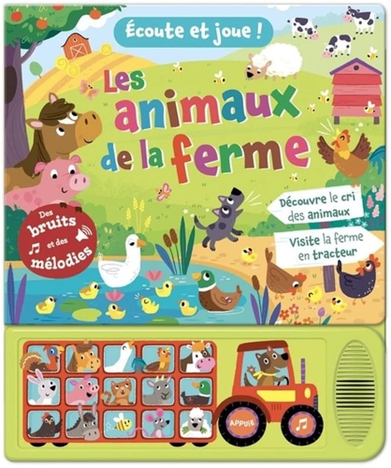 Les animaux de la ferme : découvre le cri des animaux, visite la ferme en tracteur