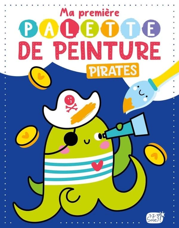 Ma première palette de peinture : pirates : [Album à colorier]