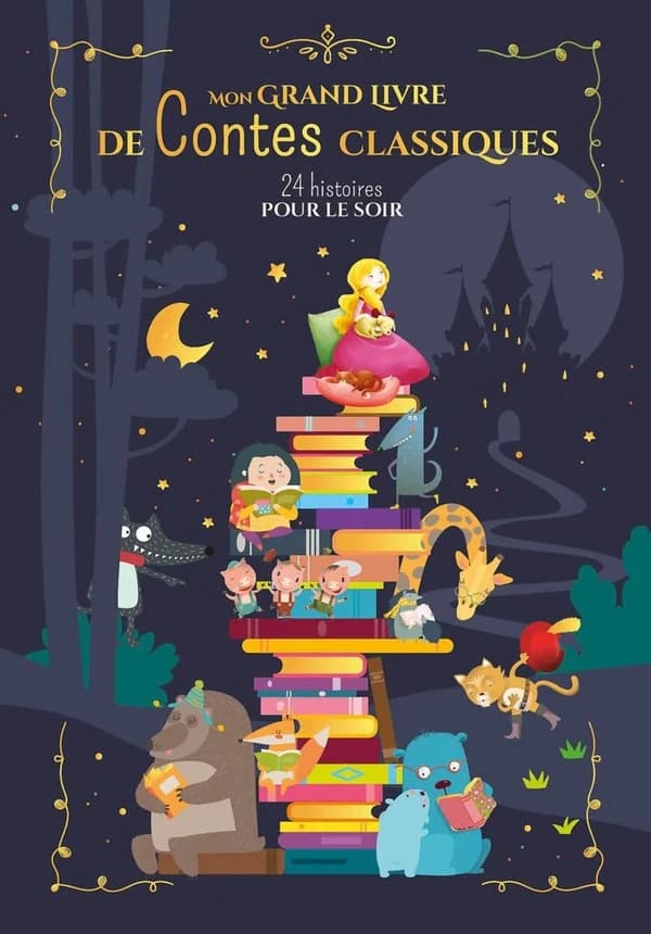 Mon grand livre de contes classiques : 24 histoires pour le soir