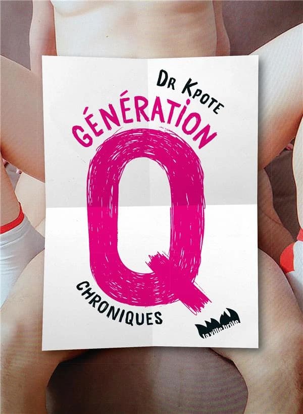 Génération Q : chroniques