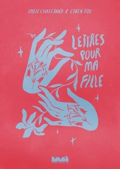 Lettres pour ma fille