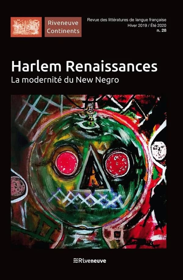 Riveneuve Continents : harlem renaissance ; Paris des cultures noires