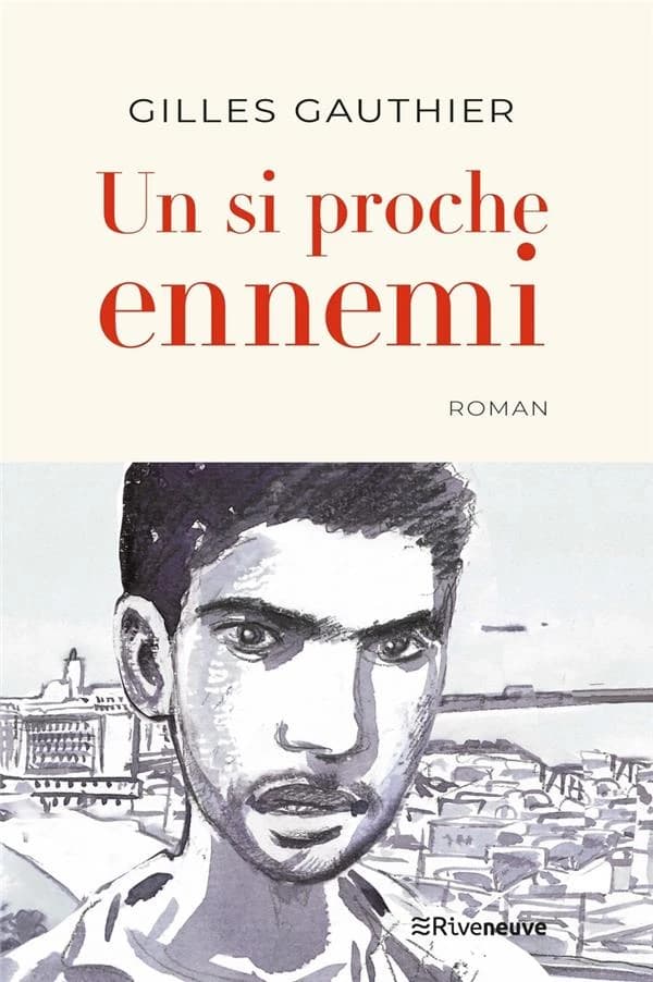 Un si proche ennemi : roman