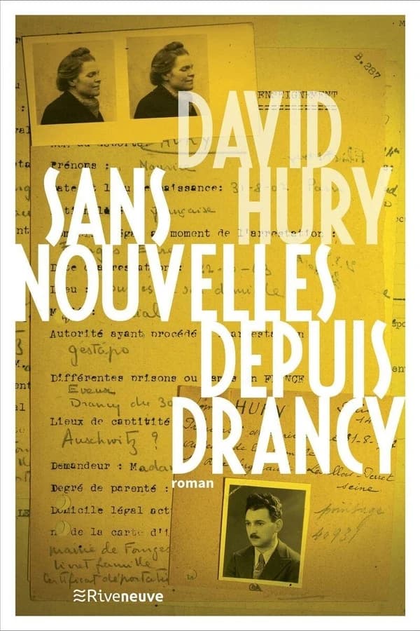 Sans nouvelles depuis Drancy : roman