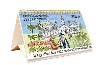 L'âge d'or des villes du vivre-ensemble : Livre-calendrier des 3 religions (édition 2025)