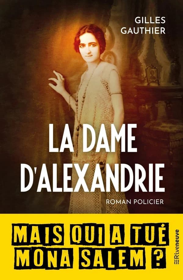 La Dame d'Alexandrie : roman policier