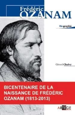 Frédéric Ozanam : le christianisme a besoin de passeurs