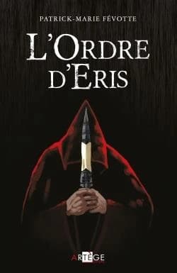 L'ordre d'Eris : roman