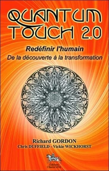 Quantum-touch 2.0 : redéfinir l'humain, de la découverte à la transformation