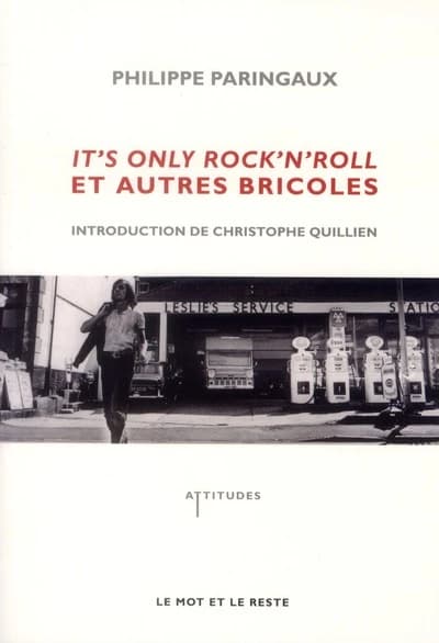 It's only rock'n'roll et autres bricoles