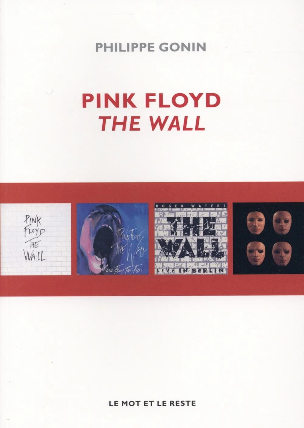 Pink Floyd, The Wall