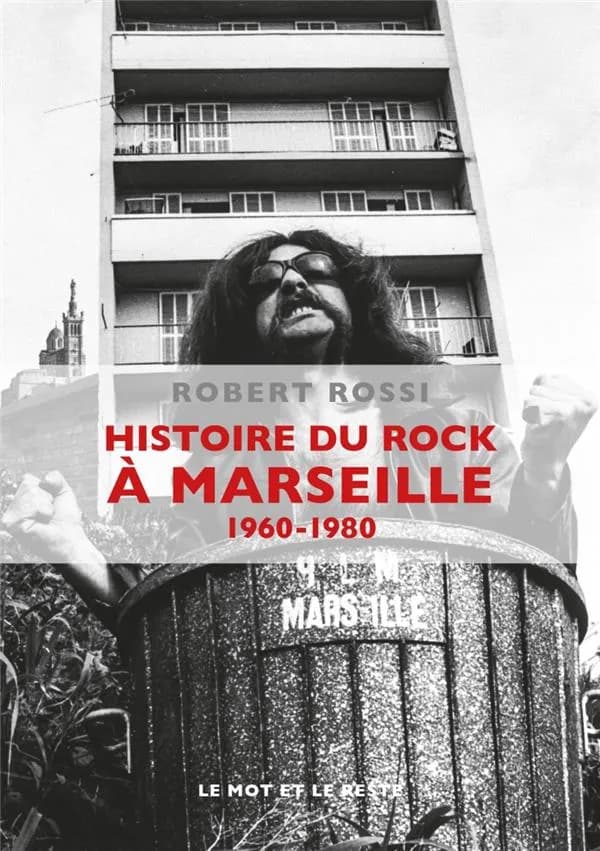 Histoire du rock à Marseille : 1960-1980