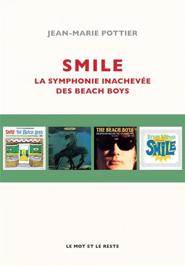 "Smile" : la symphonie inachevée des Beach boys