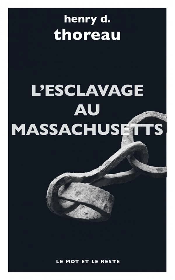 L'esclavage au Massachusetts ; Le journal "Herald of freedom" ; Wendell Phillips au Lycéum de Concord
