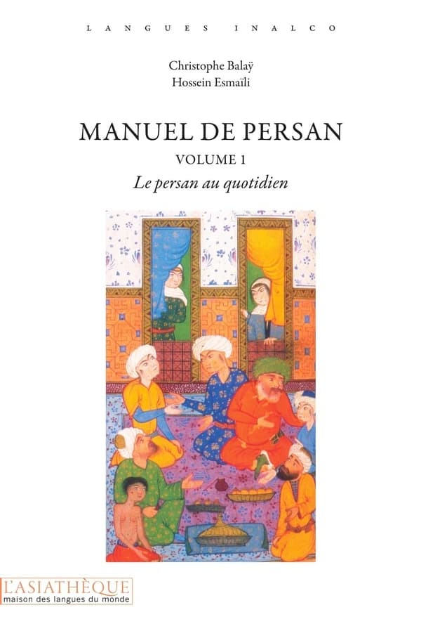 Manuel de persan t.1 : le persan au quotidien