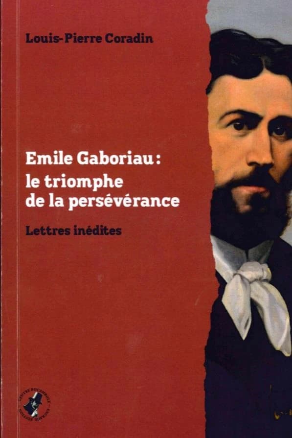 Émile Gaboriau : le triomphe de la persévérance