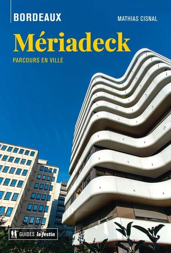 Bordeaux Mériadeck : parcours en ville