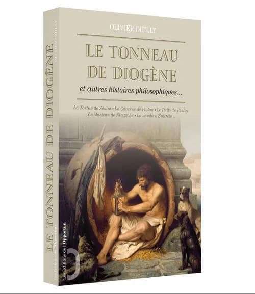 Le tonneau de Diogène : et autres histoires philosophiques