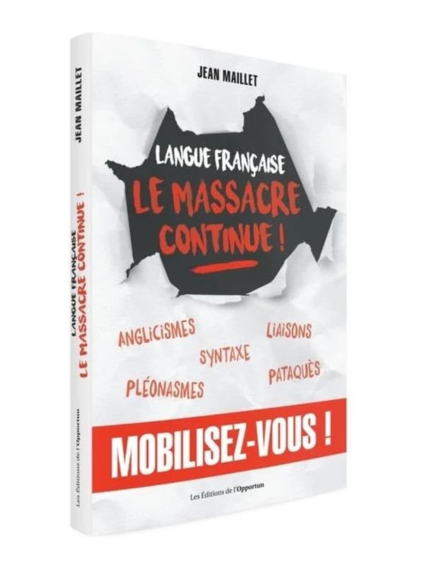 Langue française, le massacre continue !