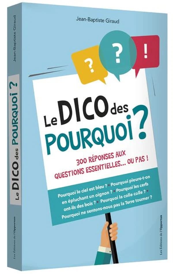 Le dico des pourquoi ?
