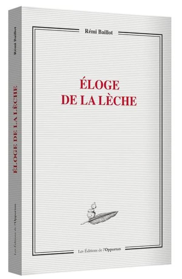 Éloge de la lèche