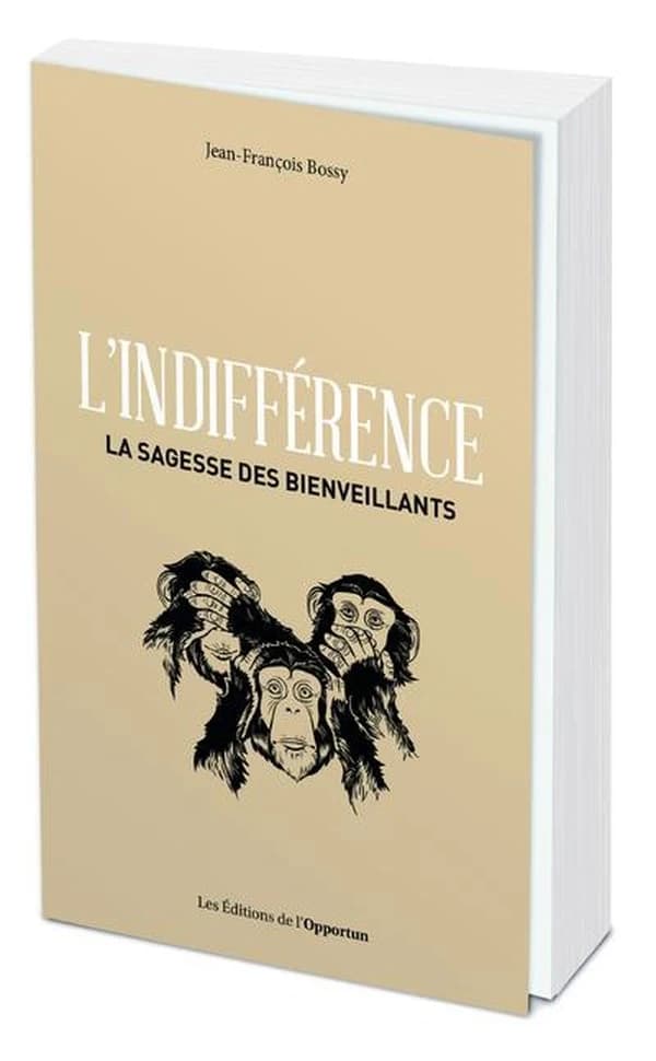 L'indifférence : la sagesse des bienveillants