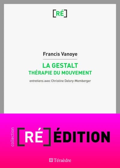 La gestalt ; thérapie du mouvement